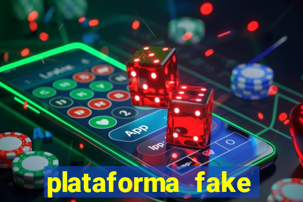 plataforma fake para brincar